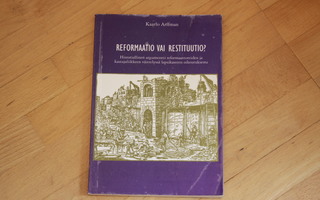 Kaarlo Arffman Reformaatio vai restituutio? #8