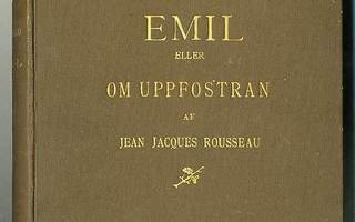 Jean Jacques Rousseau: Emil eller om uppfostran (1892)
