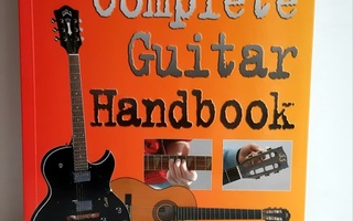 The Illustrated Complete Guitar Handbook. Uudenveroinen kita