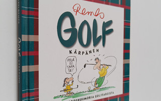 Matti Remes : Golfkärpänen : pilapiirroshuumoria golffare...