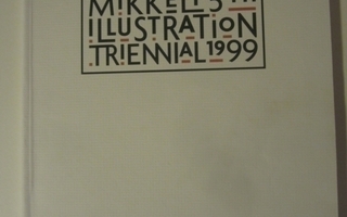 Mikkelin 5. kuvitustriennale 1999. Upea läpileikkaus.