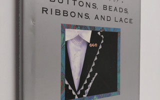 Carol Endler Sterbentz : Great ideas for buttons, beads, ...