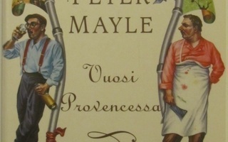 Peter Mayle • Vuosi Provencessa