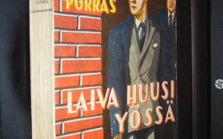 Kirsti Porras : Laiva huusi yössä ( 1 p. 1942 ) sis. postik.