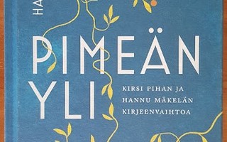 Kirsi Piha & Hannu Mäkelä: Pimeän yli