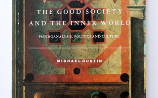 The Good Society and the Inner World