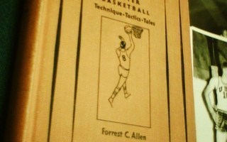 Forrest C. Allen: BETTER BASKETBALL (1937) Sis.postikulut