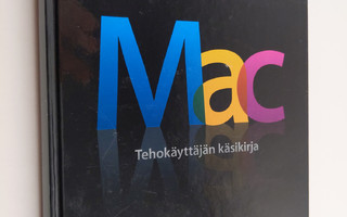Teemu Masalin : Mac : tehokäyttäjän käsikirja