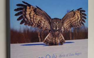 Lintujen Oulu = Birds of Oulu Region