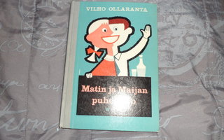 VILHO OLLARANTA MATIN JA MAIJAN PUHETAITO WSOY 1959