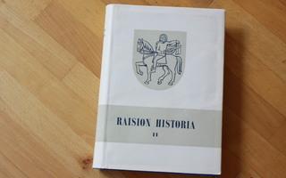 R. A, Mäntylä Raision Historia II (kovakantinen kansipape D4
