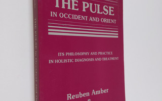 Reuben Amber ym. : The Pulse in Occident and the Orient
