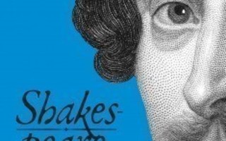 Kuinka Williamista tuli Shakespeare  - Stephen Greenblatt