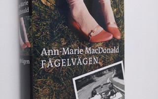 Ann-Marie MacDonald : Fågelvägen