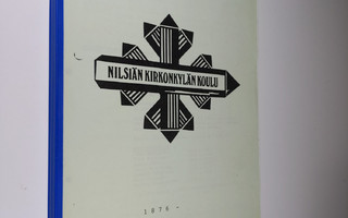 Nilsiän kirkonkylän koulu 1876-