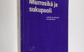 Sinikka Aapola : Murrosikä ja sukupuoli : Julkiset ja yks...