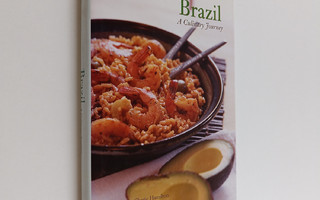 Cherie Hamilton : Brazil - A Culinary Journey