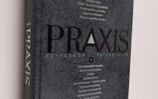 Praxis : käytännön yritystaito Osa 1