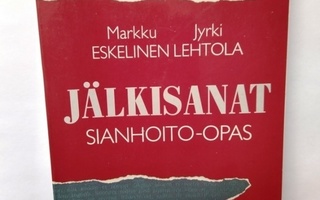 Jälkisanat - Sianhoito-opas Markku Eskelinen