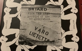 BRIARD: Fuck The Army * Product of ….* FIN 2010