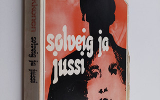 Lassi Sinkkonen : Solveig ja Jussi