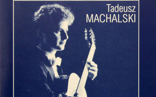 Tadeusz Machalski - Guitar Collection (CD) VG+!!