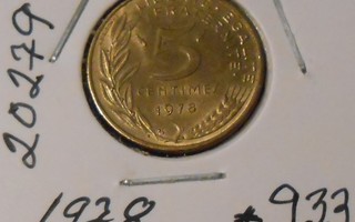 RANSKA  5 Centimes  v.1978  KM#933  Circ