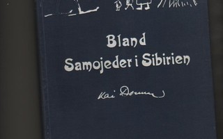 Donner, Kai: Bland samojeder i Sibirien, Söd. 1915, sid., K3