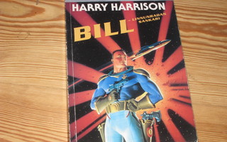 Harrison, Harry: Bill - linnunradan sankari 1.p nid. v. 1995