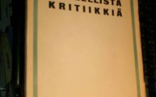 Tigerstedt TIETEELLISTÄ KRITIIKKIÄ ( 1 p. 1920 ) Sis.pk:t