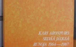 Kari Aronpuro: Selvää jälkeä, Kirjayhtymä 1988. 286 s.