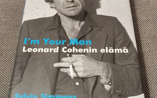 Sylvie Simmons - I'm your man - Leonard Cohenin elämä