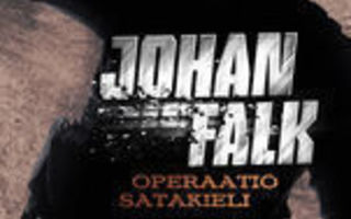 Johan Falk 5 – Operaatio Satakieli