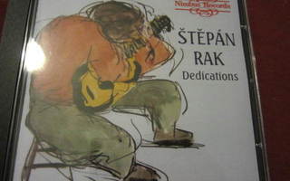 Stepán Rak / Dedications