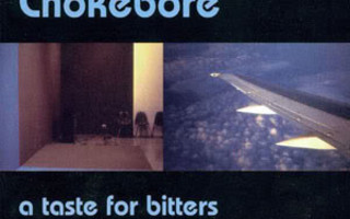 Chokebore - A Taste For Bitters CD