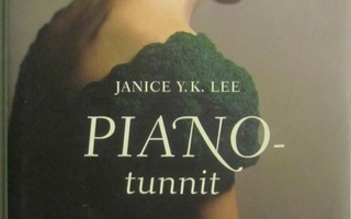 Janice Y. K. Lee • Pianotunnit