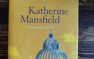 Katherine Mansfield: Kanarialintu