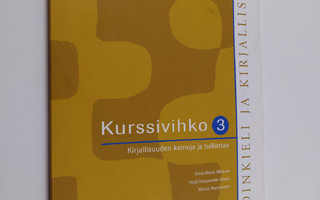 Anne-Maria ym. Mikkola : Äidinkieli ja kirjallisuus 3 Kur...