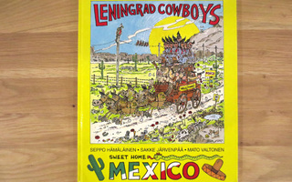 Leningrad Cowboys: Sweet Home Mexico