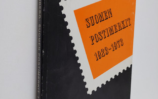 D. A. Dromberg : Suomen postimerkit 1923-1973 historian j...