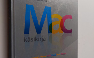 Teemu Masalin : Mac-käsikirja : Snow Leopard, iLife, iWor...