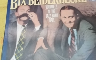 Bix Beiderbecke LP Volume 2 : At The Jazz Band Ball