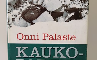 Kaukopartio - Onni Palaste 1.p (sid.)