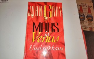 John Gray : Mars ja Venus - Uusi rakkaus