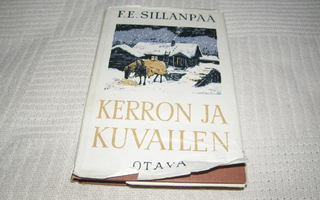 F. E. Sillanpää Kerron ja kuvailen -sid