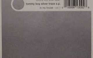 V/A - Tommy Boy Silver Traxx E.P.