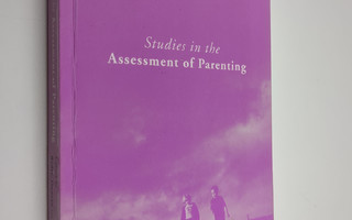 Studies in the assessment of parenting - Assessment of pa...