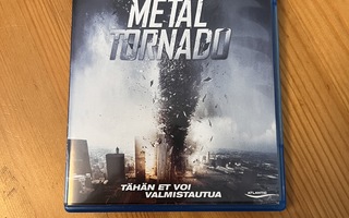 Metal tornado