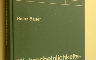 Heinz Bauer : Wahrscheinlichkeitstheorie und Grundzuge de...