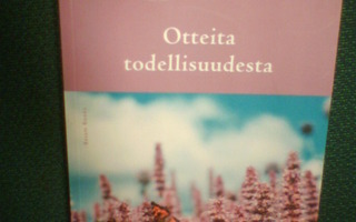 Petri Kajander : OTTEITA TODELLISUUDESTA (1 p. 2009)Sis.pk:t